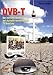 Produktbild DVB-T: Der einfache Umstieg auf digitalen terrestrischen TV-Empfang