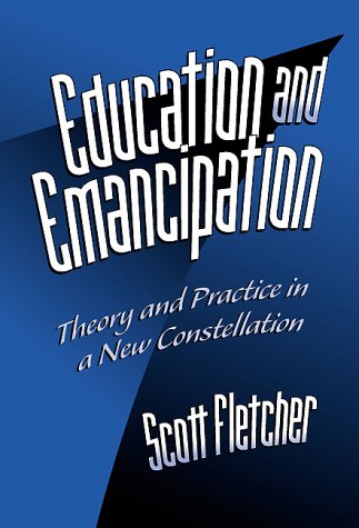 Education and Emancipation: Theory and Practice in a New Constellation