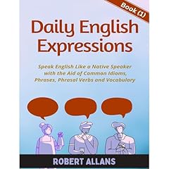 Daily English Expressions Audiolibro Por Robert Allans, A. Mustafaoglu arte de portada