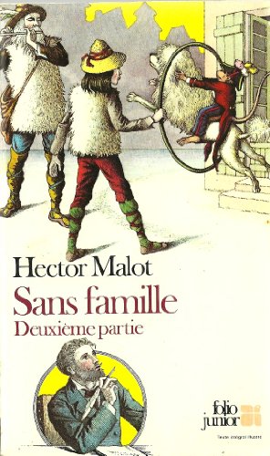 SANS FAMILLE: DEUXIEME PARTIE (INACTIF- FOLIO J... [French] 207033130X Book Cover