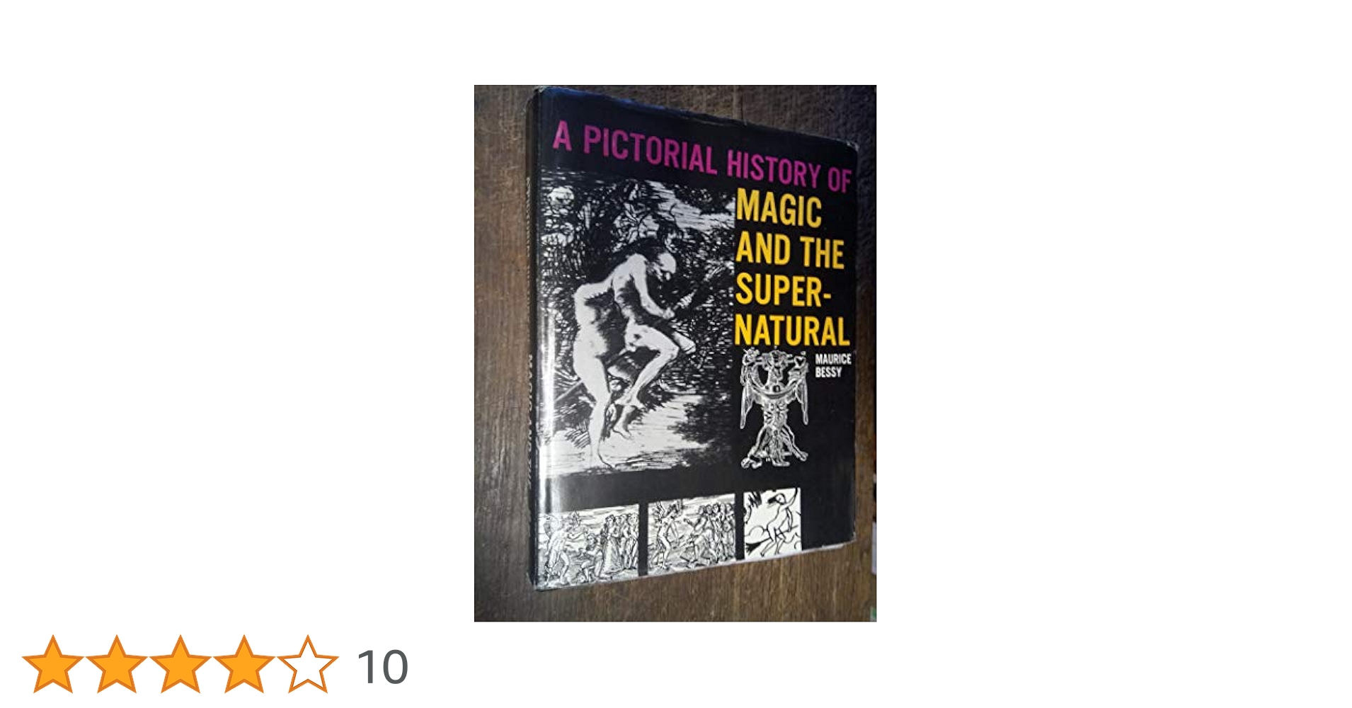 ▲01)【同梱不可】A pictorial history of magic and the supernatural/Maurice Bessy/Hamlyn/魔法と超自然現象の絵画史/洋書/A △01)【同梱不可】A pictorial history of magic and the