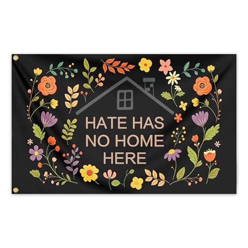 Hate Has No Home Here Flag 3x5 Ft Pride Equality Floral Flags Polyester Hate Wont Make Us Great Decor for Outside House Yard Indoor Outdoor Banner Sign