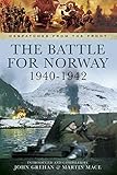  The Battle for Norway, 1940–1942 (Despatches from the Front) (English Edition)