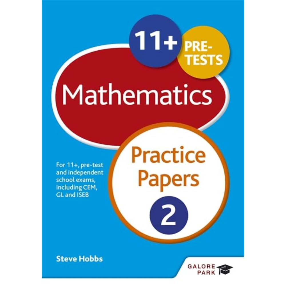 11+ Maths Practice Papers 2: For 11+, pre-test and independent school exams including CEM, GL and ISEB Paperback – 29 Jan. 2016