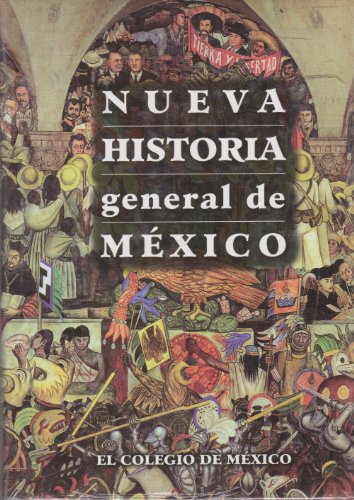 Nueva Historia General de MÃ©xi (Spanish Edition)