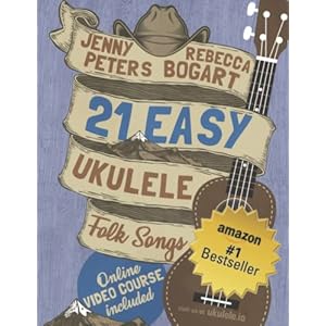 21 Easy Ukulele Folk Songs (Beginning Ukulele Songs) Paperback – February 2, 2019