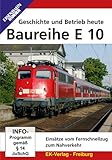  Die Baureihe E 10 - Einsätze vom Fernschnellzug zum Nahverkehr