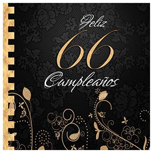 Feliz 66 Cumpleaños: Libro de Visitas I Elegante Encuadernación en Oro y Negro I Para 30 personas I Para Deseos escritos y las Fotos más bellas I Idea de regalo de 66 años