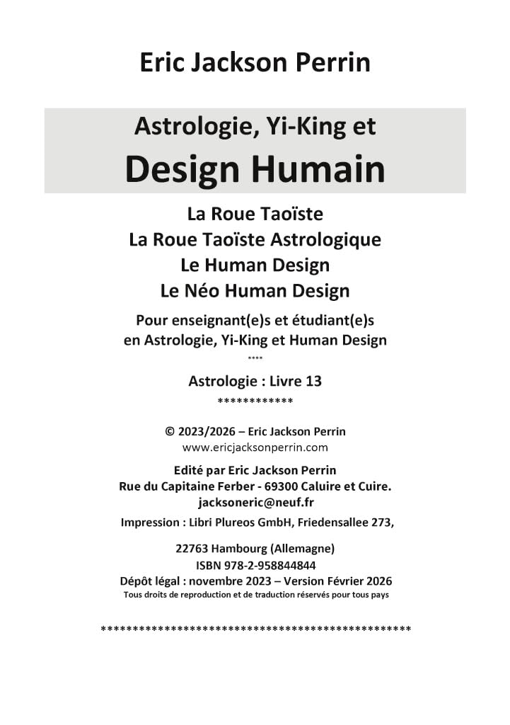 Astrologie, Yi-King et Design Humain: VERSION FEVRIER 2027