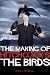 The Making of Hitchcock's The Birds
