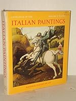 Catalogue of the Italian Paintings B000B75R7I Book Cover