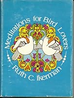 Meditations for bird lovers 0687240816 Book Cover