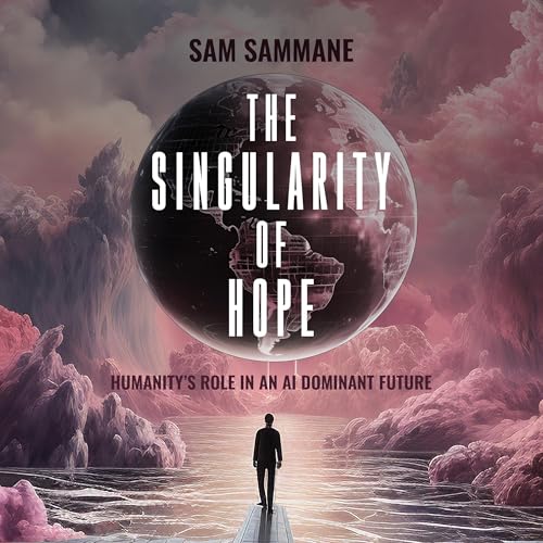 The Singularity of Hope by Sam Sammane episode artwork