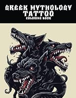 Greek Mythology Tattoo Coloring Book: 50 Gorgeous and Interesting Greek Style Tattoo Designs for Coloring B0DB5QN1LD Book Cover