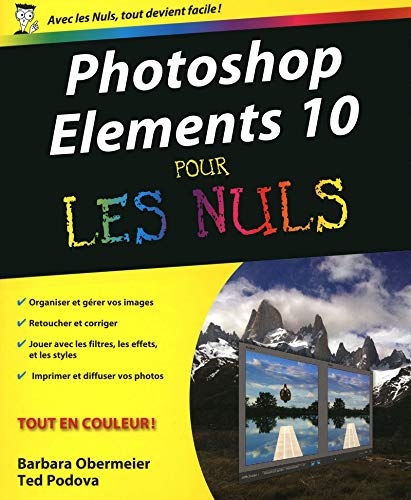 Télécharger Photoshop Elements 10 Pour les Nuls PDF