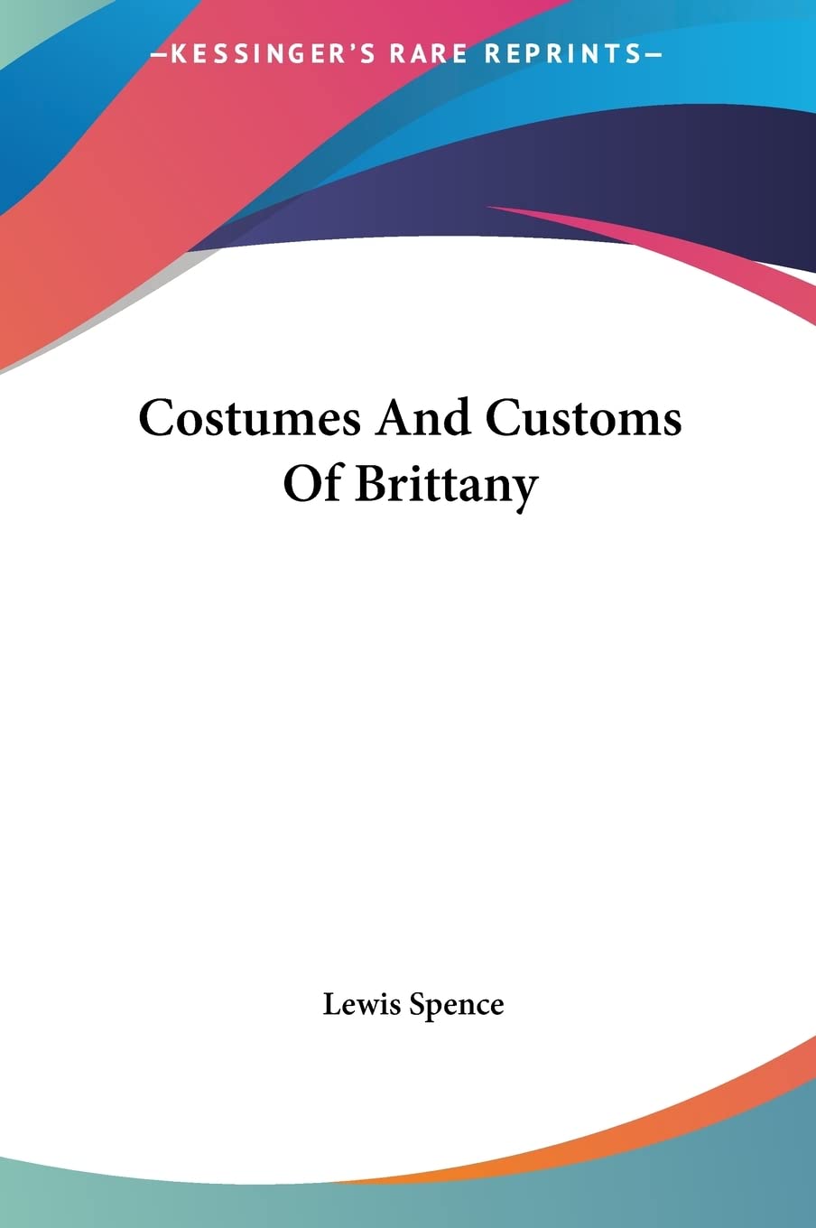 Costumes and Customs of Brittany
