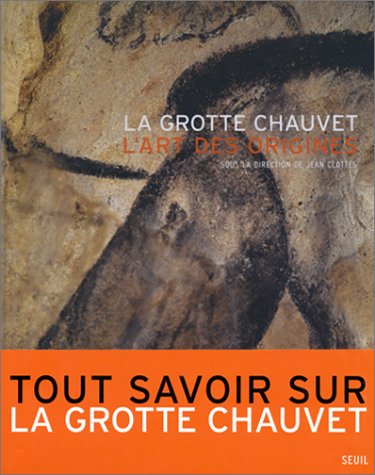 Télécharger La Grotte Chauvet : L'art des origines Livre PDF Gratuit