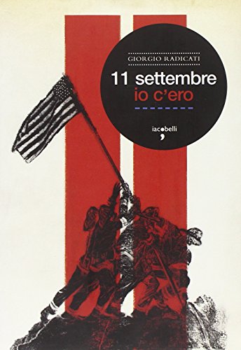 11 Settembre, io c'ero