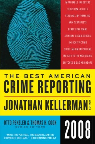 The Best American Crime Reporting 2008