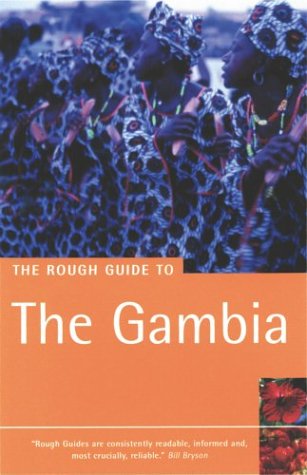 The Rough Guide To The Gambia (1st Edition) (Rough Guide Travel Guides)