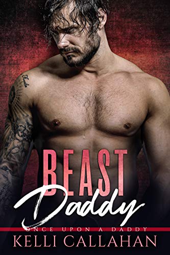 Télécharger Beast Daddy: A Modern Day Fairy Tale (Once Upon a Daddy) (English Edition) Livre eBook France