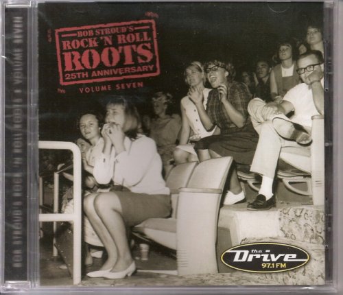 Bob Stroud's Rock 'N Roll Roots Volume 7