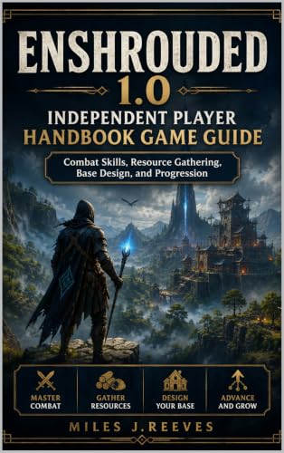 Enshrouded 1.0 Independent Player Handbook Game Guide : Combat Skills, Resource Gathering, Base Design, and Progression image 2