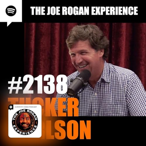 Page de couverture de Joe Rogan Experience #2138 - Tucker Carlson
