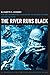 The River Runs Black: The Environmental Challenge to China's Future, Second Edition (Council on Foreign Relations Books (Cornell University))