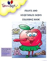 Fruits and Vegetables Signs Coloring Book 1505876613 Book Cover