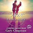 The Five Love Languages: The Secret to Love That Lasts