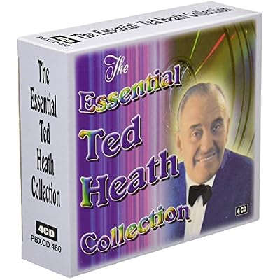 The Essential Ted Heath Collection