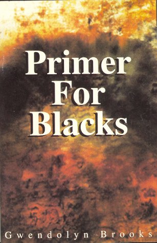 Primer for Blacks: Brooks, Gwendolyn: 9780883780565: Amazon.com: Books