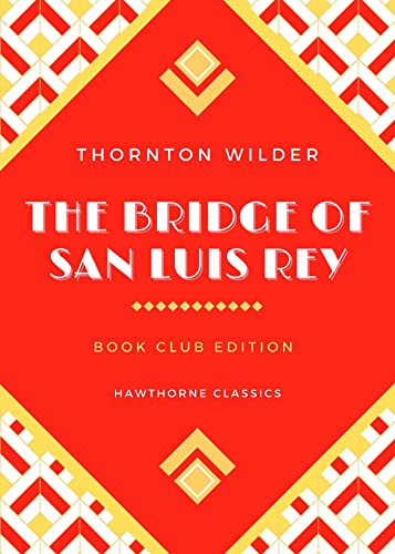 The Bridge of San Luis Rey