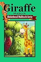 Giraffe Malbuch 1320479073 Book Cover