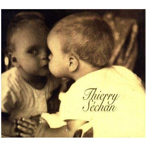 Thierry Sechan [Audio CD] Sechan, Thierry