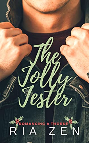 The Jolly Jester: A Clean Christmas Office Romance (Romancing a Thorne Book 1) by [Ria Zen]