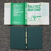 The Politics of Hunting 0566006146 Book Cover