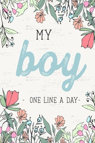 Image of My Boy One Line a Day: A Five Year Memory Journal for Moms and Dads.
