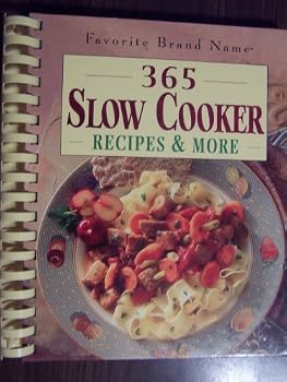 Spiral-bound Favorite Brand Name 365 Slow Cooker Recipes and More Book