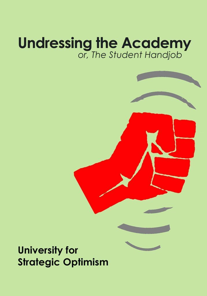 Undressing the Academy: or, The Student Handjob Paperback – Import, 13 December 2012