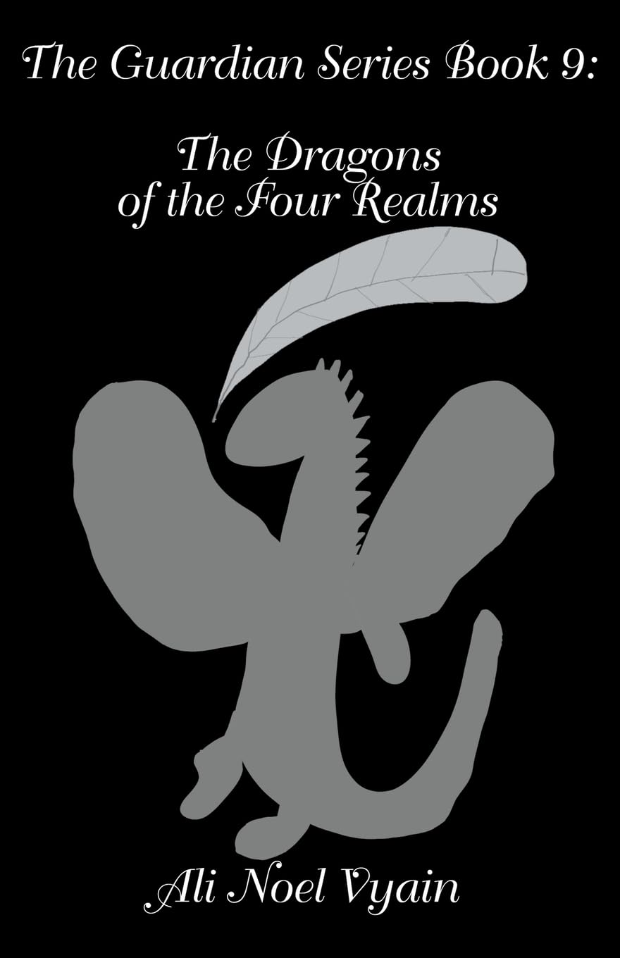 The Dragons of the Four Realms: 9 (Guardian)