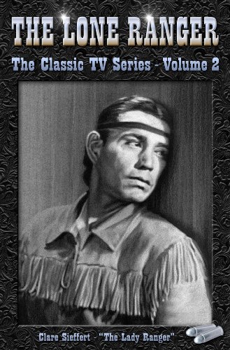 The Lone Ranger - 2 (The Classic TV Series)