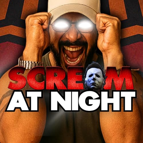 SCREAM At Night Podcast | Halloween, Horror, Scream 7 Theories, TV and Film Reviews cover art
