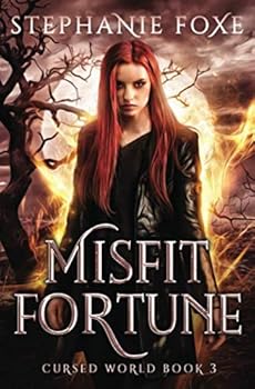 Misfit Fortune - Book #3 of the Cursed World