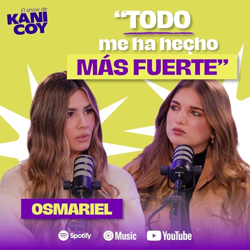 Osmariel Villalobos comparte lo que aprendi&oacute; tras el c&aacute;ncer | El Show de Kani Coy