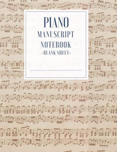 Piano Manuscript Notebook:: 100 Pages Blank Sheet Music Notebook Premium White Paper Vintage Style