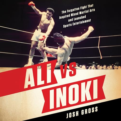 Ali vs. Inoki by Josh Gross episode artwork