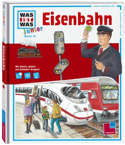 Was ist was junior, Band 19: Eisenbahn Was ist was junior, Band 19: Eisenbahn