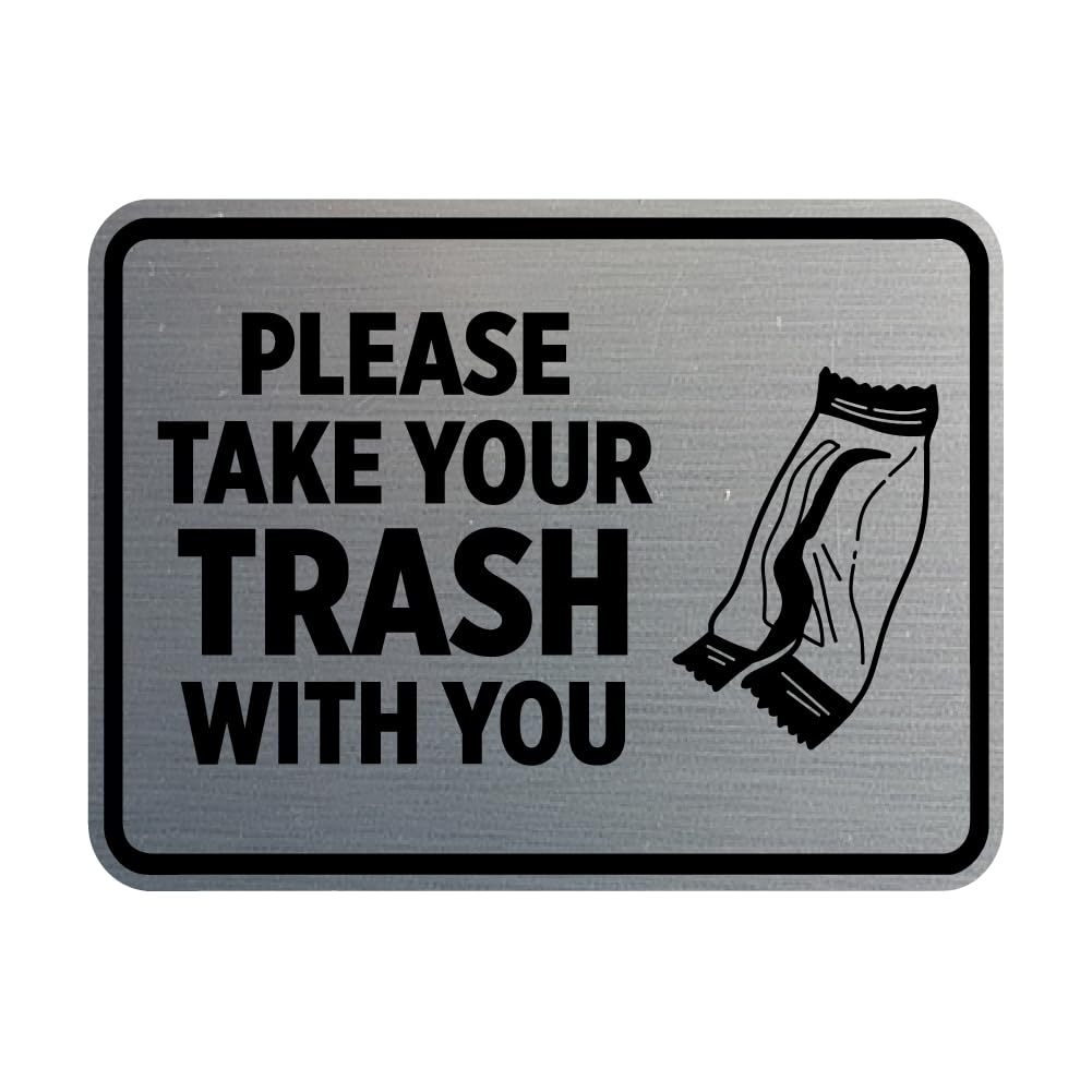 Signs ByLITA Classic Framed Please Take Your Trash With You Sign (Brushed Silver) - Medium